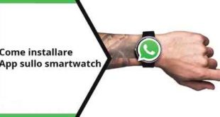 Guida Installare Whatsapp su Smartwatch come si fa