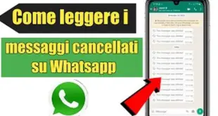 Come vedere i messaggi eliminati su WhatsApp